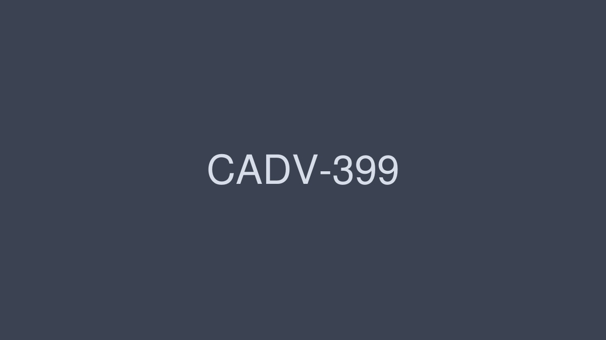 CADV-399 妹◆セックス8時間 - 菊原まどか