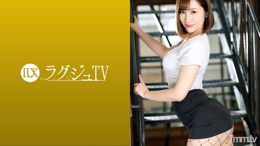 LUXU-1442 ラグジュTV 1415 ワンナイトラブを楽しむ美人社長が更なる刺激を求めてAV出演。大好物な巨根を喉元深く味わうと淫らな涎を垂らしながら恍惚の表情を浮かべる！むっちりとした身体に巨根を受け入れれば、頬を染めながら巨乳を揺らし乱れまくる！