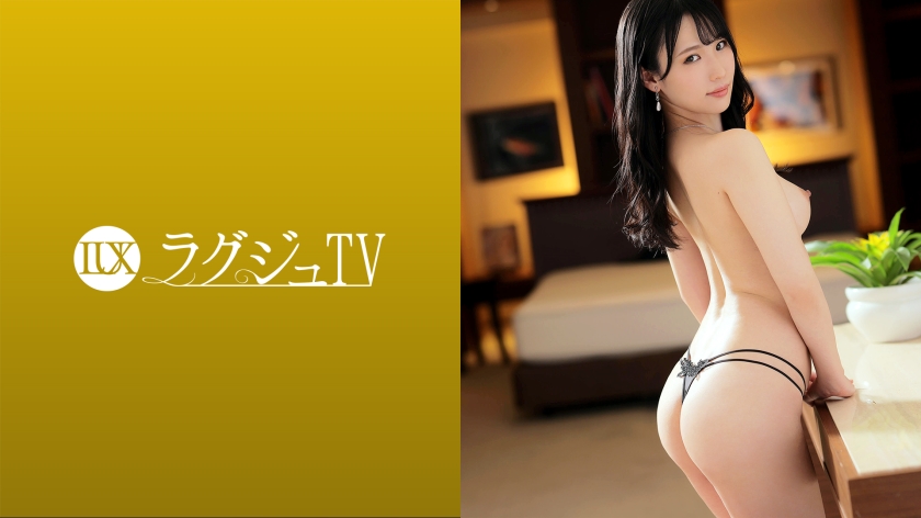 LUXU-1569 ラグジュTV 1548 【卑猥な姿を撮って欲しい…】性的好奇心が抑えきれない美人秘書がAV出演！？艶やかなボディを露にし、愛人に仕込まれた性技でAV男優を翻弄！？本能剥き出しの騎乗位で連続絶頂！