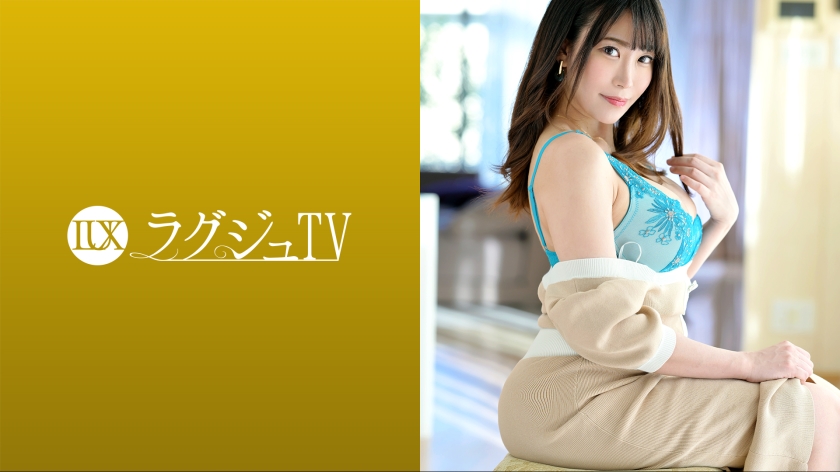 LUXU-1676 Luxury TV 1660 全身溢出大人的性感…豐滿身材的美女女演員出現在Luxury TV！如果只用一個手下猛烈吹潮，插入一個活塞，你就會接受一張迷人臉的公雞！