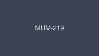 MUM-219