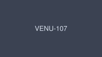 VENU-107