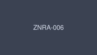 ZNRA-006